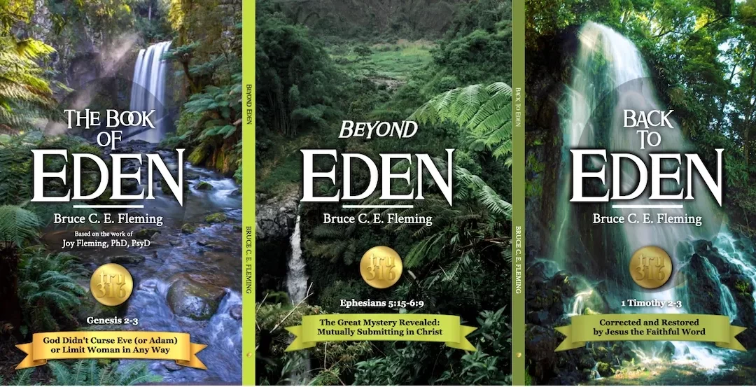 Back to Eden, 1 Timothy 2-3. Corrected and Restored by the Word!